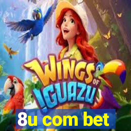 8u com bet